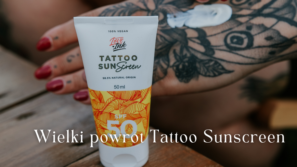 Wielki powrót Tattoo Sunscreen od Loveink - Krem z filtrem do tatuażu SPF50