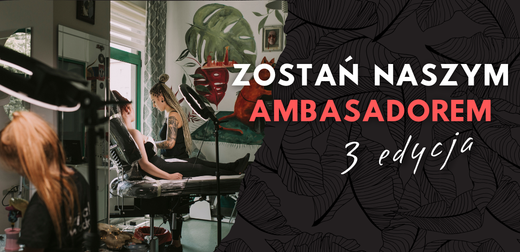 Zostań Ambasadorem Loveink – Trzecia edycja konkursu!