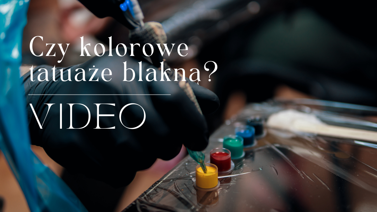 Czy kolorowe tatuaże blakną? [VIDEO]